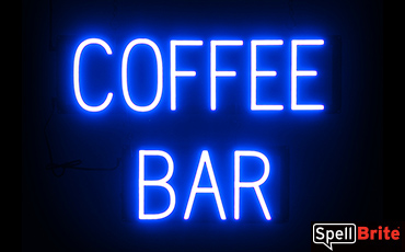 COFFEE BAR sign, featuring LED lights that look like neon COFFEE BAR signs