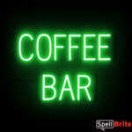 COFFEE BAR sign, featuring LED lights that look like neon COFFEE BAR signs