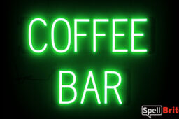 COFFEE BAR sign, featuring LED lights that look like neon COFFEE BAR signs