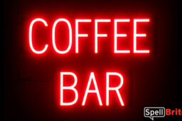COFFEE BAR sign, featuring LED lights that look like neon COFFEE BAR signs