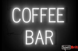 COFFEE BAR sign, featuring LED lights that look like neon COFFEE BAR signs