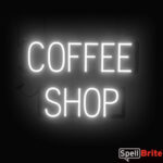 COFFEE SHOP sign, featuring LED lights that look like neon COFFEE SHOP signs