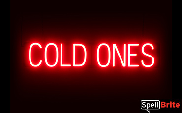 COLD ONES sign, featuring LED lights that look like neon COLD ONES signs