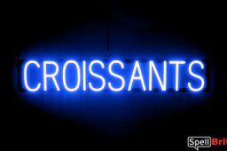 CROISSANTS sign, featuring LED lights that look like neon CROISSANT signs