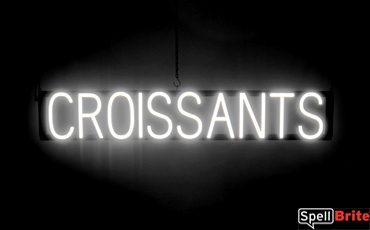 CROISSANTS sign, featuring LED lights that look like neon CROISSANT signs