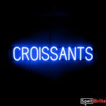 CROISSANTS sign, featuring LED lights that look like neon CROISSANT signs