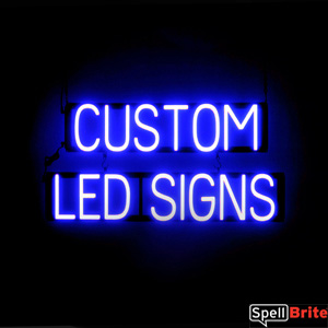 CUSTOM LED SIGNS