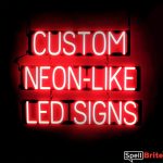 CUSTOM sign, featuring LED lights that look like neon CUSTOM signs