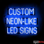 CUSTOM sign, featuring LED lights that look like neon CUSTOM signs