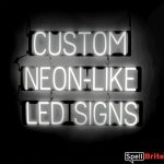 CUSTOM sign, featuring LED lights that look like neon CUSTOM signs