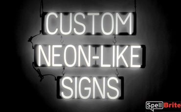 CUSTOM sign, featuring LED lights that look like neon CUSTOM signs