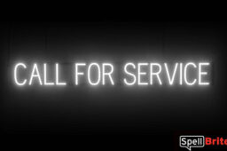 CALL FOR SERVICE sign, featuring LED lights that look like neon CALL FOR SERVICE signs