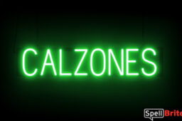 Calzones sign, featuring LED lights that look like neon Calzones signs