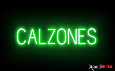 Calzones sign, featuring LED lights that look like neon Calzones signs