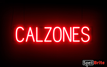 Calzones sign, featuring LED lights that look like neon Calzones signs