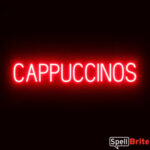 CAPPUCCINOS sign, featuring LED lights that look like neon cappuccinos signs