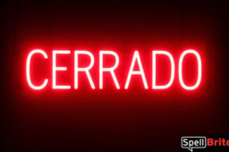 Cerrado sign, featuring LED lights that look like neon Cerrado signs