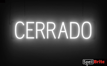 Cerrado sign, featuring LED lights that look like neon Cerrado signs