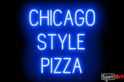 CHICAGO STYLE PIZZA sign, featuring LED lights that look like neon CHICAGO STYLE PIZZA signs
