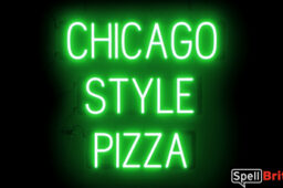 CHICAGO STYLE PIZZA sign, featuring LED lights that look like neon CHICAGO STYLE PIZZA signs