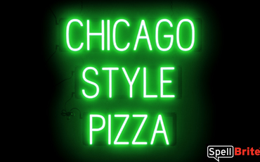 CHICAGO STYLE PIZZA sign, featuring LED lights that look like neon CHICAGO STYLE PIZZA signs