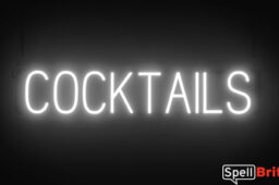 COCKTAILS Sign – SpellBrite’s LED Sign Alternative to Neon COCKTAILS Signs for Bars and Pubs in White
