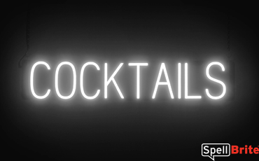 COCKTAILS sign, featuring LED lights that look like neon COCKTAIL signs