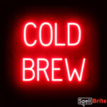 COLD BREW sign, featuring LED lights that look like neon COLD BREW signs