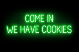 COME IN WE HAVE COOKIES Sign – SpellBrite’s LED Sign Alternative to Neon COME IN WE HAVE COOKIES Signs for Businesses in Green