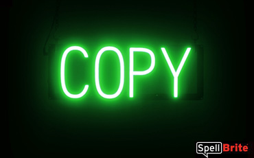 Copy sign, featuring LED lights that look like neon Copy signs