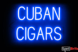 CUBAN CIGARS sign, featuring LED lights that look like neon CUBAN CIGARS signs