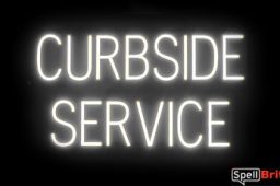 CURBSIDE SERVICE sign, featuring LED lights that look like neon CURBSIDE SERVICE signs