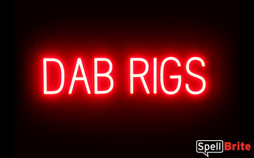 DAB RIGS sign, featuring LED lights that look like neon DAB RIGS signs