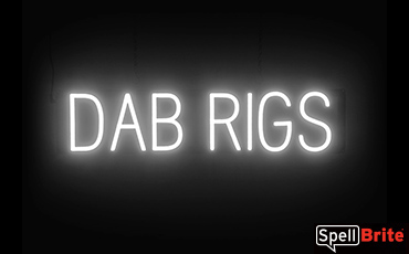 DAB RIGS sign, featuring LED lights that look like neon DAB RIGS signs