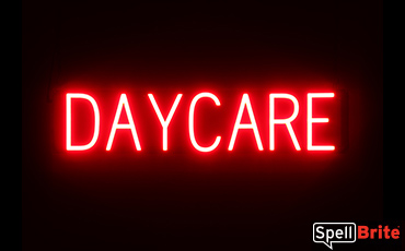 DAYCARE sign, featuring LED lights that look like neon DAYCARE signs