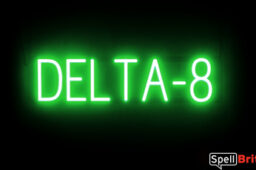 DELTA 8 sign, featuring LED lights that look like neon DELTA 8 signs