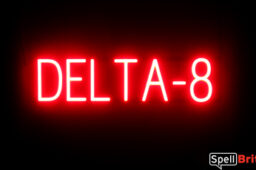 DELTA 8 sign, featuring LED lights that look like neon DELTA 8 signs