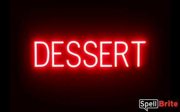 DESSERTS sign, featuring LED lights that look like neon DESSERT signs