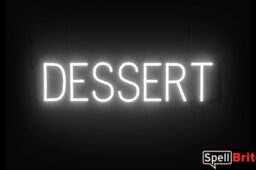 DESSERTS sign, featuring LED lights that look like neon DESSERT signs
