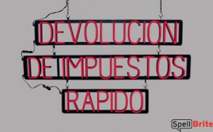 DEVOLUCION DE IMPUESTOS RAPIDO LED signs that use click-together letters to make custom signs