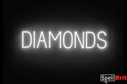 DIAMONDS sign, featuring LED lights that look like neon DIAMOND signs