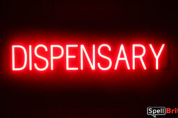 DISPENSARY Sign – SpellBrite’s LED Sign Alternative to Neon DISPENSARY Signs for Smoke Shops in Red