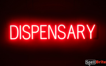 DISPENSARY sign, featuring LED lights that look like neon DISPENSARY signs