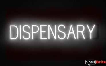 DISPENSARY sign, featuring LED lights that look like neon DISPENSARY signs