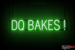 DQ BAKES sign, featuring LED lights that look like neon DQ BAKES signs