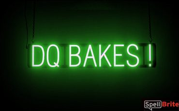 DQ BAKES sign, featuring LED lights that look like neon DQ BAKES signs