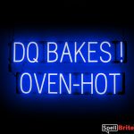 DQ BAKES OVEN HOT sign, featuring LED lights that look like neon DQ BAKES OVEN HOT signs