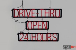 DRIVE-THRU OPEN 24 HOURS LED signs that use changeable letters to make window signs