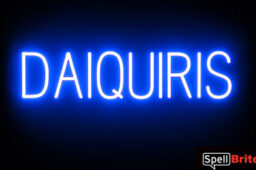 DAIQUIRIS sign, featuring LED lights that look like neon DAIQUIRI signs