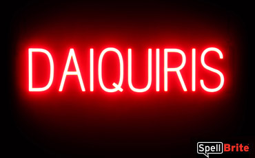 DAIQUIRIS sign, featuring LED lights that look like neon DAIQUIRI signs
